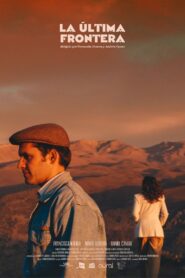 La última frontera 2019 on netflix