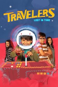 Travelers: Lost in Time 2022 on netflix