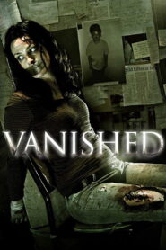 Vanished 2011 on netflix