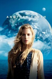 Another Earth 2011 on netflix
