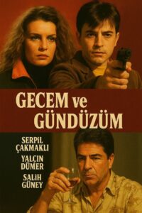 Gecem ve Gündüzüm 1993 on netflix