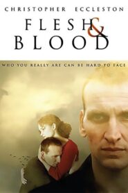 Flesh and Blood 2002 on netflix