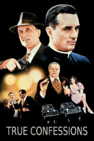 True Confessions 1981 on netflix