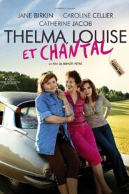 Thelma, Louise et Chantal 2010 on netflix