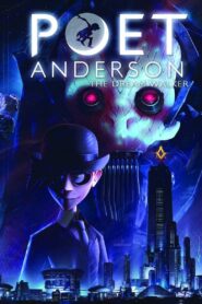 Poet Anderson: The Dream Walker 2014 on netflix
