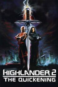 Highlander II: The Quickening 1991 on netflix