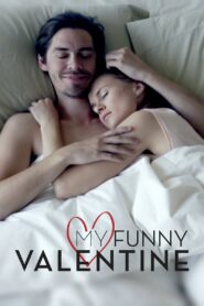 My Funny Valentine 2012 on netflix