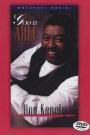 God Is Able – Ron Kenoly 1994 on netflix
