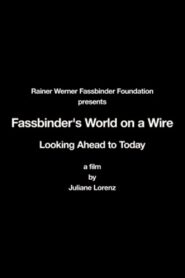 Rainer Werner Fassbinder’s World on a Wire: Looking Ahead to Today 2010 on netflix