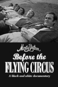 Monty Python: Before the Flying Circus 2008 on netflix