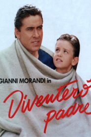 Diventerò padre 1988 on netflix