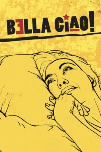 Bella Ciao! 2018 on netflix