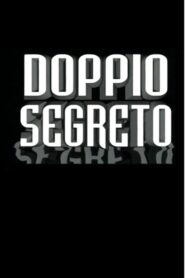 Doppio Segreto 1999 on netflix