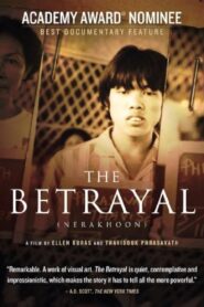 The Betrayal (Nerakhoon) 2008 on netflix