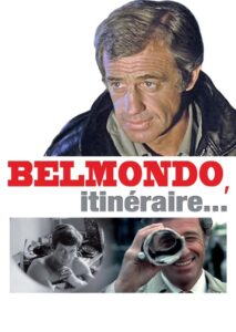 Belmondo, itinéraire… 2011 on netflix