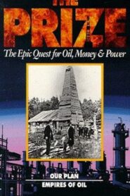 The Prize: The Epic Quest for Oil, Money & Power 1992 on netflix