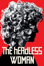 The Headless Woman 2008 on netflix
