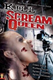 Kill the Scream Queen 2004 on netflix