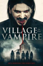 Village Of The Vampire 2020 on netflix