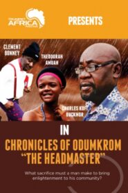 Chronicles of Odumkrom: The Headmaster 2015 on netflix