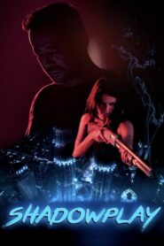 Shadowplay 2019 on netflix