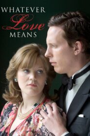 Whatever Love Means 2005 on netflix