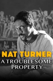Nat Turner: A Troublesome Property 2003 on netflix