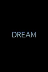 DREAM 2013 on netflix