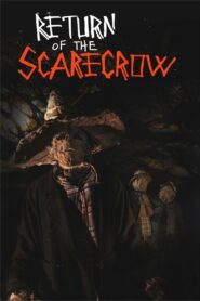 Return of the Scarecrow 2018 on netflix
