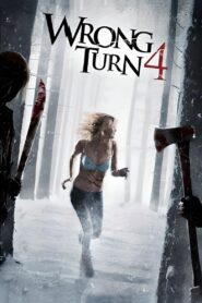 Wrong Turn 4: Bloody Beginnings 2011 on netflix