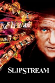 Slipstream 2007 on netflix