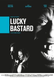 Lucky Bastard 2011 on netflix