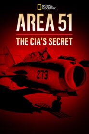 Area 51: The CIA’s Secret 2014 on netflix