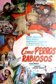 Como perros rabiosos 1980 on netflix