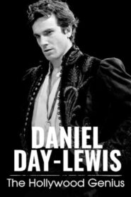 Daniel Day-Lewis: The Hollywood Genius 2021 on netflix