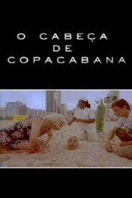 O Cabeça de Copacabana 2000 on netflix