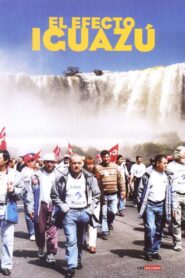 El efecto Iguazú 2003 on netflix