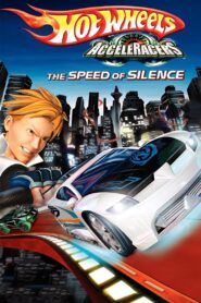 Hot Wheels AcceleRacers: The Speed of Silence 2005 on netflix
