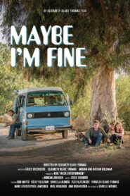 Maybe I’m Fine 2019 on netflix