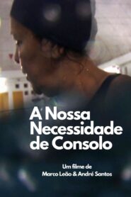 Our Necessity for Comfort 2008 on netflix
