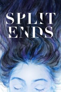 Split Ends 2022 on netflix