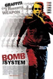 Bomb the System 2002 on netflix