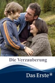 Die Verzauberung 2007 on netflix