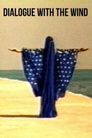 Dialogue with the Wind 1998 on netflix