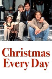 Christmas Every Day 1996 on netflix
