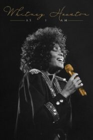 Whitney Houston: As I Am 2021 on netflix