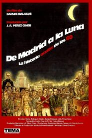 De Madrid a la Luna 2006 on netflix