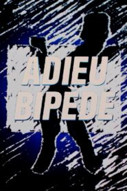 Adieu bipède 1987 on netflix