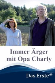 Immer Ärger mit Opa Charly 2016 on netflix