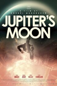 Jupiter’s Moon 2017 on netflix